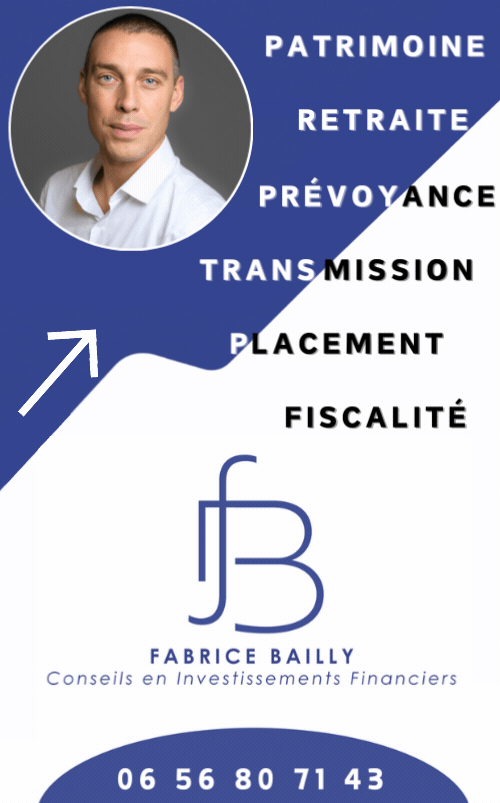  Fabrice BAILLY - Conseils en Investissements Financiers - Bourges 2024